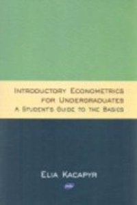 Introductory Econometrics For Undergraduates