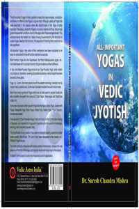 All - Important Yogas in Vedic Jyotish