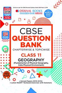 Oswaal CBSE Question Bank Class 11 Geography Book Chapterwise & Topicwise Includes Objective Types & MCQ's (For March 2020 Exam)