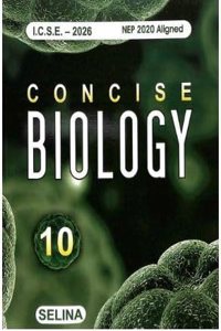 ICSE Concise Biology Class 10 (2025-26)