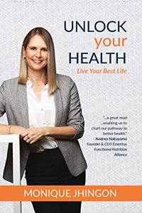 Unlock Your Health: Live Your Best Life