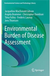 Environmental Burden of Disease Assessment