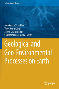 Geological and Geo-Environmental Processes on Earth