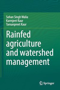 Rainfed Agriculture and Watershed Management