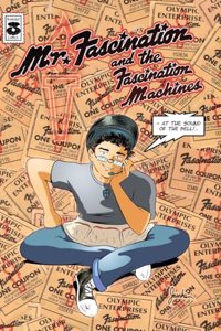 Mr. Fascination and the Fascination Machines