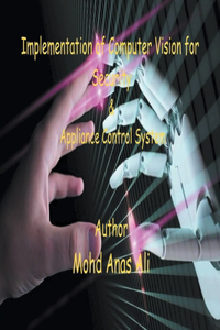 Harnessing Computer Vision for Advanced Security & Appliance Managment