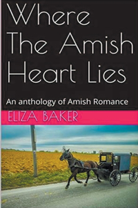 Where The Amish Heart Lies