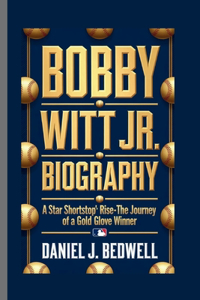 Bobby Witt Jr. Biography
