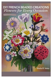 DIY French Beaded Creations