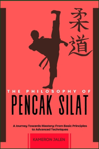 The Philosophy of Pencak Silat