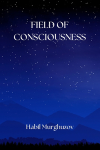 Field of Consciousness