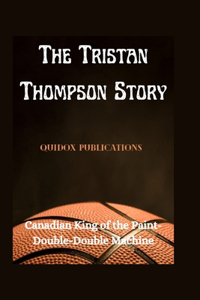 Tristan Thompson Story