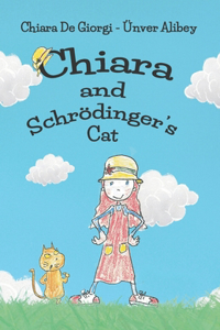 Chiara and Schrödinger's Cat