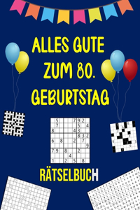 Alles Gute zum 80. Geburtstag - Rätselbuch