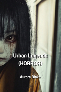 Urban Legends (HORROR)