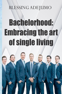Bachelorhood