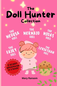 Doll Hunter Collection
