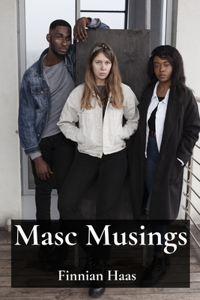 Masc Musings