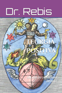 Teurgia Positiva