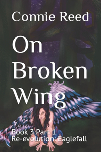 On Broken Wing