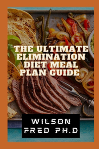 The Ultimate Elimination Diet Meal Plan Guide