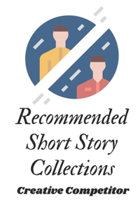 Recommended Short Story Collections