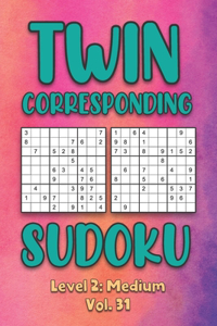 Twin Corresponding Sudoku Level 2