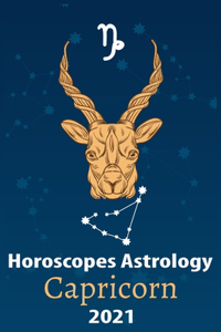 Capricorn Horoscope & Astrology 2021