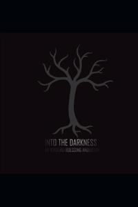 Into the Darkness