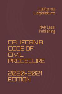 California Code of Civil Procedure 2020-2021 Edition