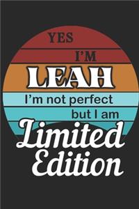 YES IM Leah Im not perfect but i am Limited Edition