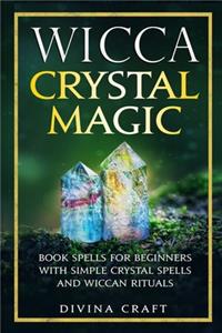 Wicca Crystal Magic