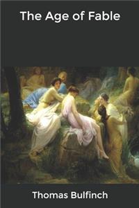 The Age of Fable