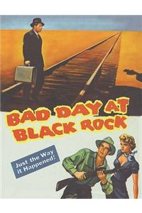 Bad Day At Black Rock