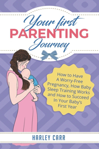 Your First Parenting Journey