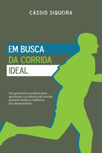 Em busca da corrida ideal
