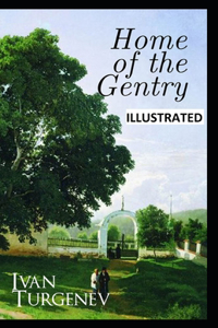 Home of the Gentry ILLUSTRATED