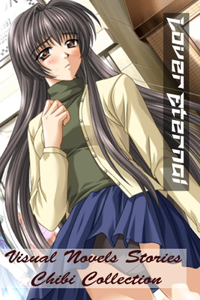 Lover Eternal - Visual Novels Stories - Chibi Collection