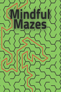Mindful Mazes