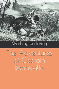 The Adventures of Captain Bonneville