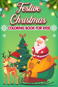 Festive Christmas Coloring Book for kids
