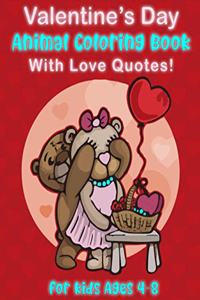 Valentine's Day Animal Coloring Book for Kids Ages 4-8