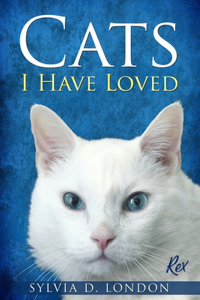 Cats I Have Loved