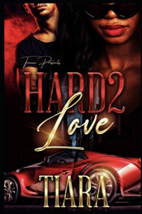 Hard 2 Love