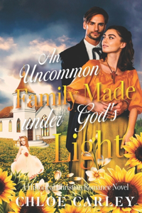 Uncommon Family Made under God's Light