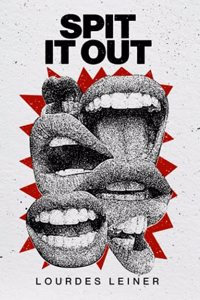 Spit It Out