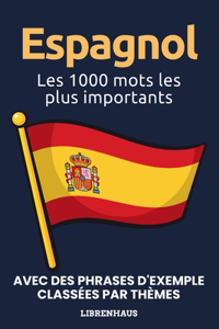 Espagnol - Les 1000 mots les plus importants