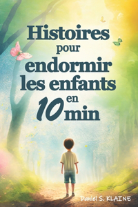 Histoires pour endormir les enfants en 10 min