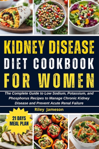 Kidney Disease Diet Cookbook for Women