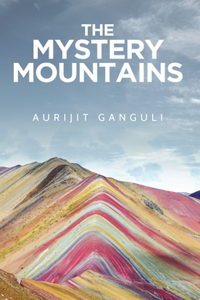 The Mystery Mountains